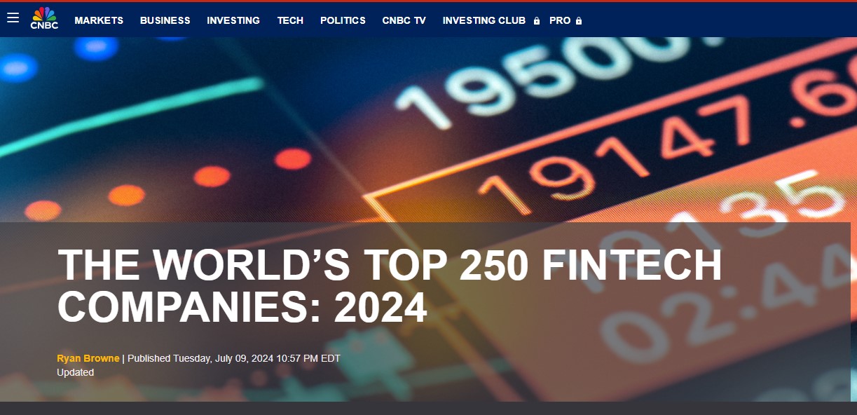 CNBC: ‘THE WORLD’S TOP 250 FINTECH COMPANIES: 2024’