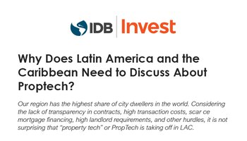 Why Does Latin America and the Caribbean Need to Discuss About Proptech?