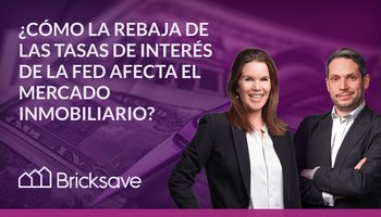 ¿Cómo la rebaja de las tasas de interés de la Fed afecta el mercado inmobiliario?